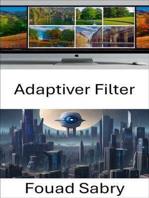 cover image of Adaptiver Filter